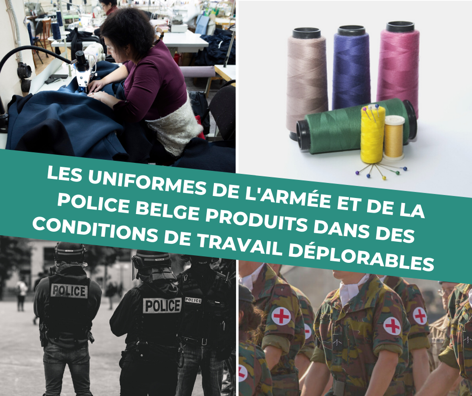 les uniformes de l'armee et de la police belge produits dans des conditions de travail deplorables
